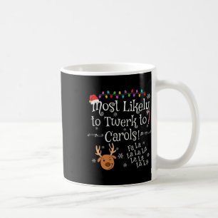 Am wahrscheinlichsten ist, dass Twerk nach Carols Kaffeetasse