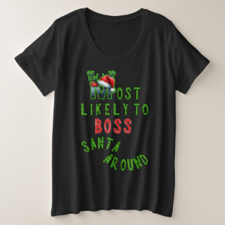 Am wahrscheinlichsten ist der Boss Santa Around Xm Große Größe T-Shirt
