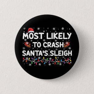Am wahrscheinlichsten ist der Crash Santas Sleigh Button