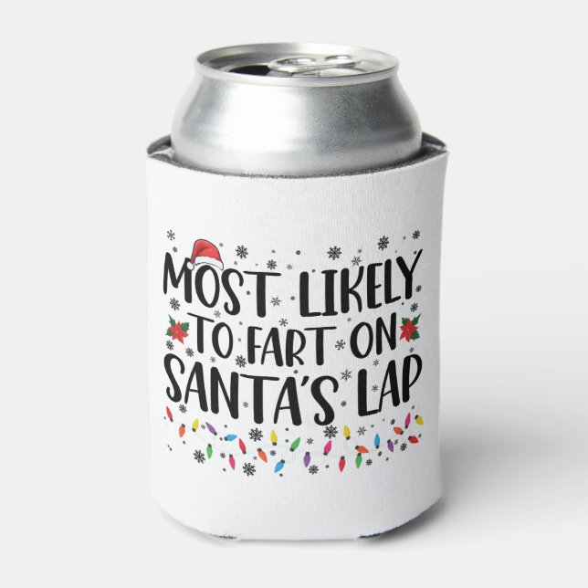 Am wahrscheinlichsten ist die Furz auf Santas Lap  Dosenkühler (Kanne Vorderseite)