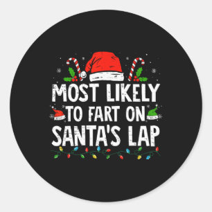 Am wahrscheinlichsten ist die Furz auf Weihnachtsm Runder Aufkleber