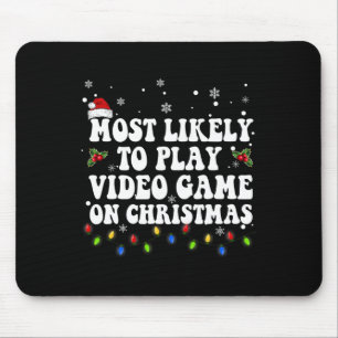 Am wahrscheinlichsten ist es, am Weihnachtsfeierta Mousepad