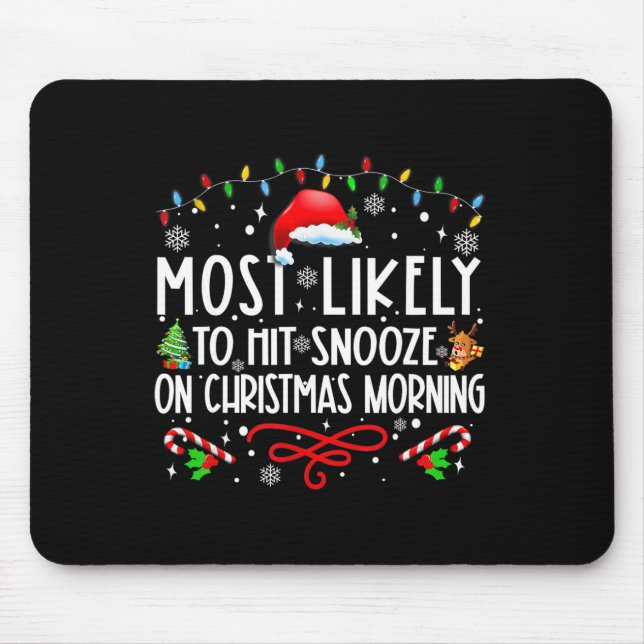Am wahrscheinlichsten ist es, am Weihnachtsvormitt Mousepad (Vorne)