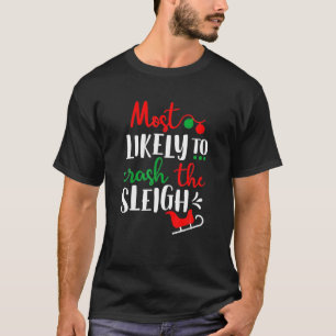 Am wahrscheinlichsten ist es, das Weihnachtsfest d T-Shirt