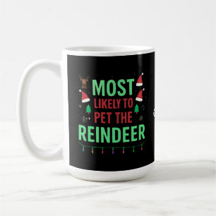 Am wahrscheinlichsten ist es, dass der Rentier mit Kaffeetasse