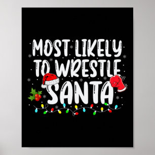 Am wahrscheinlichsten ist es, dass der Weihnachtsk Poster