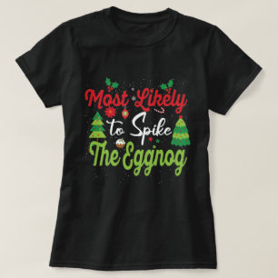 Am wahrscheinlichsten ist es, dass die Eggnog Matc T-Shirt