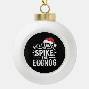 Am wahrscheinlichsten ist es, dass die Eggnog Weih Keramik Kugel-Ornament