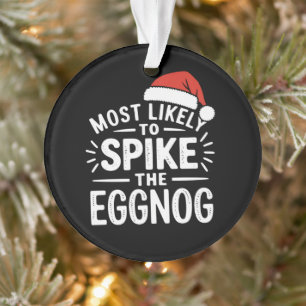 Am wahrscheinlichsten ist es, dass die Eggnog Weih Ornament