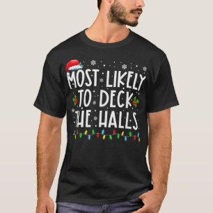 Am wahrscheinlichsten ist es, dass die Hallen Weih T-Shirt