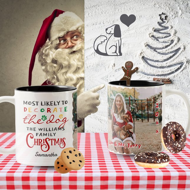 Am wahrscheinlichsten ist es, dass die Hundefamili Zweifarbige Tasse (Most Likely To Decorate The Dog Family Christmas Coffee Mug Dog Mom Dad Dog Family Gift for Kids pet)