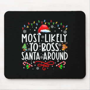 Am wahrscheinlichsten ist es, dass die Santa Aroun Mousepad