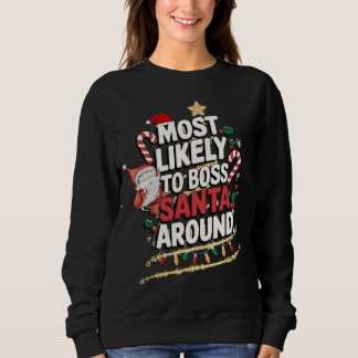 Am wahrscheinlichsten ist es, dass die Santa Aroun Sweatshirt