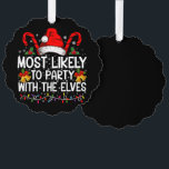 Am wahrscheinlichsten ist es, dass die Weihnachtsf Ornament Karte<br><div class="desc">Am ehesten ist es,  dass die Weihnachtsferien mit den Elfen ins Party kommen</div>