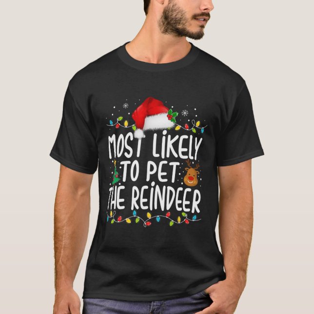 Am wahrscheinlichsten ist es, dass die Weihnachtsf T-Shirt (Vorderseite)