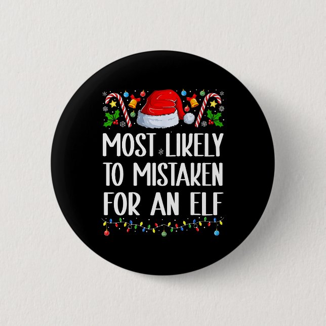 Am wahrscheinlichsten ist es, dass ein Elf-Weihnac Button (Vorderseite)