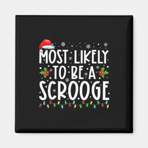 Am wahrscheinlichsten ist es, dass eine Scrooge Fu Magnet
