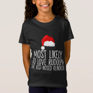 Am wahrscheinlichsten ist es, dass Rudolph der Rot T-Shirt