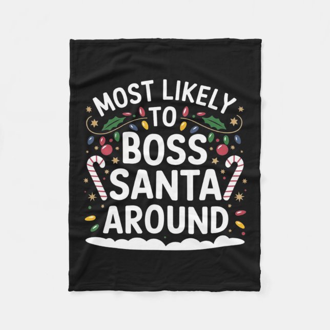 Am wahrscheinlichsten ist es, dass Santa Around Ma Fleecedecke (Vorderseite)