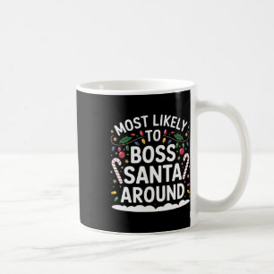 Am wahrscheinlichsten ist es, dass Santa Around Ma Kaffeetasse