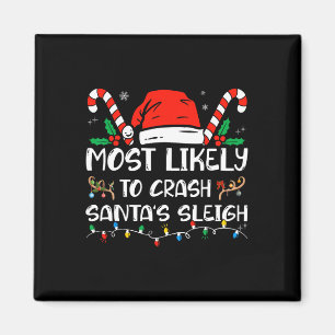 Am wahrscheinlichsten ist es, dass Santa's Schlitt Magnet
