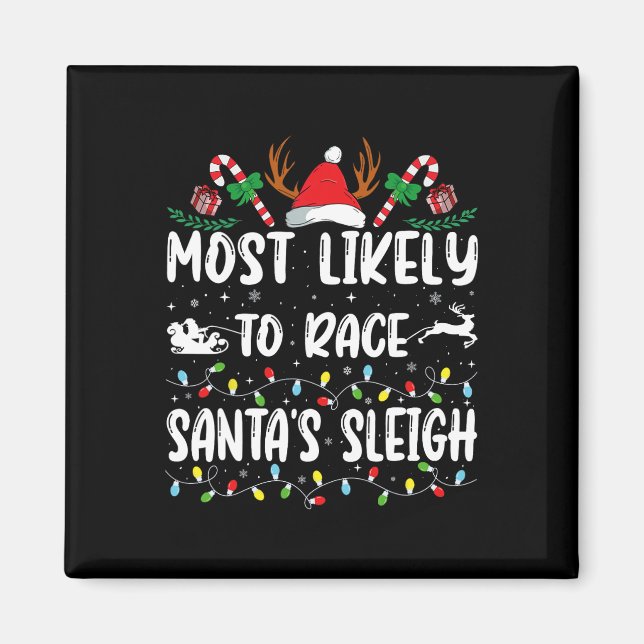 Am wahrscheinlichsten ist es, dass Santa's Sleigh  Magnet (Vorne)