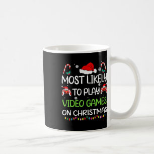 Am wahrscheinlichsten ist es, dass Weihnachts-Game Kaffeetasse