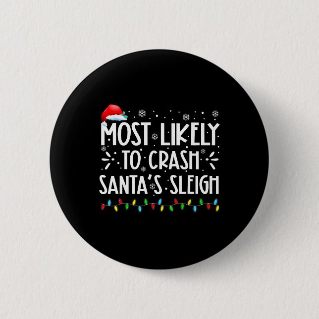 Am wahrscheinlichsten ist es, dass Weihnachts-Schl Button (Vorderseite)