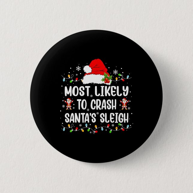 Am wahrscheinlichsten ist es, dass Weihnachts Slei Button (Vorderseite)