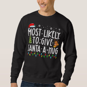 Am wahrscheinlichsten ist es, dem Weihnachtsmann e Sweatshirt