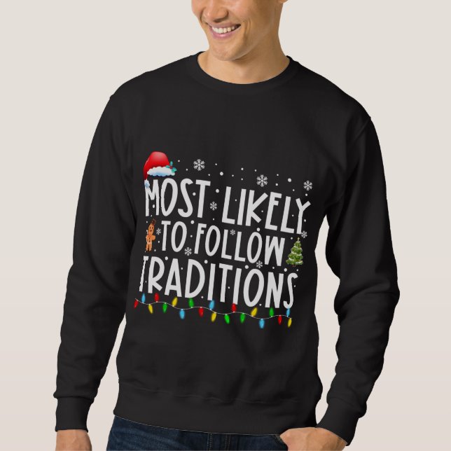 Am wahrscheinlichsten ist es, den Traditionen zu f Sweatshirt (Vorderseite)