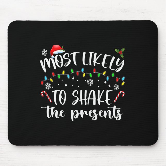 Am wahrscheinlichsten ist es, die Geschenke zu sch Mousepad (Vorne)
