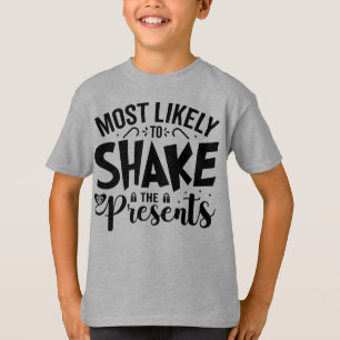 Am wahrscheinlichsten ist es, die Geschenke zu sch T-Shirt