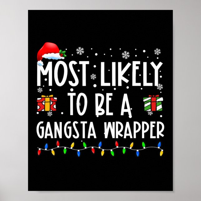 Am wahrscheinlichsten ist es, ein Gangsta Wrapper  Poster (Vorne)