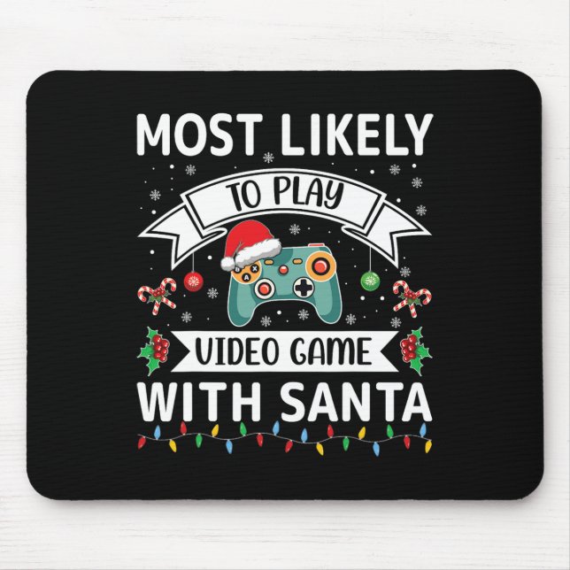 Am wahrscheinlichsten ist es, mit dem Weihnachtsma Mousepad (Vorne)