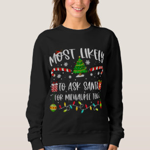 Am wahrscheinlichsten ist es, Santa für Milwaukee Sweatshirt