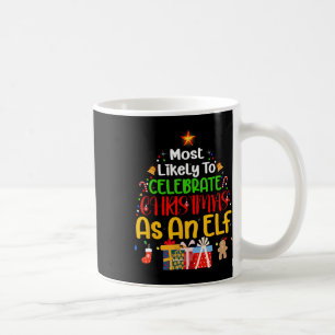 Am wahrscheinlichsten ist es, Weihnachten als Elf Kaffeetasse