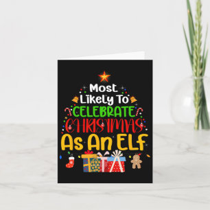 Am wahrscheinlichsten ist es, Weihnachten als Elf Karte