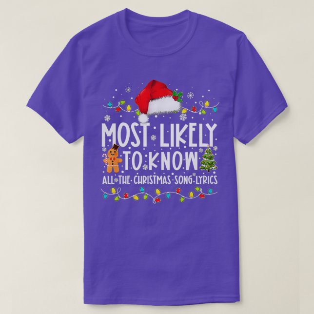 Am wahrscheinlichsten kennen alle Weihnachts-Song- T-Shirt (Design vorne)