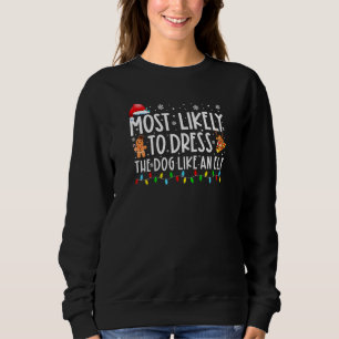 Am wahrscheinlichsten kleidet sich der Hund wie ei Sweatshirt