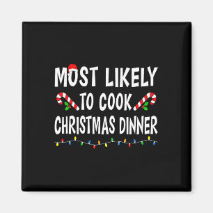 Am wahrscheinlichsten kochen Weihnachtsessen Famil Magnet