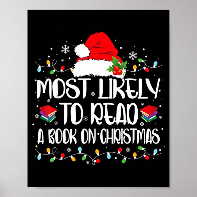 Am Wahrscheinlichsten Liest Ein Buch An Weihnachte Poster (Vorne)