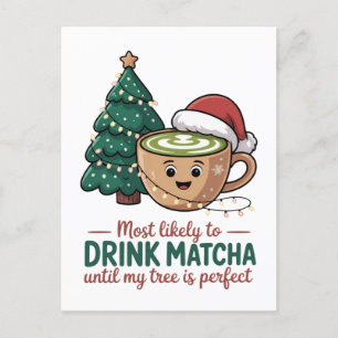 Am wahrscheinlichsten Matcha trinkt, bis mein Baum Einladungspostkarte