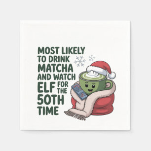 Am Wahrscheinlichsten Matcha Trinkt und Elf Xmas S Serviette