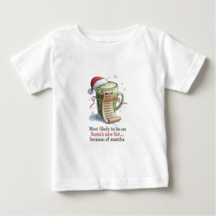 Am wahrscheinlichsten Matcha trinkt, während alle  Baby T-shirt
