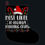 Am wahrscheinlichsten Matching Cruise organisieren Großer Weihnachtsstrumpf<br><div class="desc">Am wahrscheinlichsten Matching Cruise organisieren</div>