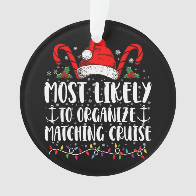 Am wahrscheinlichsten Matching Cruise organisieren Ornament (Vorderseite)