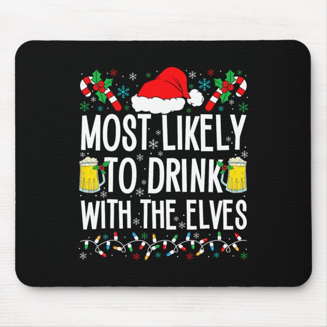 Am wahrscheinlichsten, mit dem Elf zu trinken Funn Mousepad (Vorne)