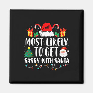 Am wahrscheinlichsten mit der Santa Fun Familie Ch Magnet