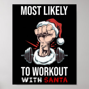 Am wahrscheinlichsten mit Santa Bodybuilding Ch Poster